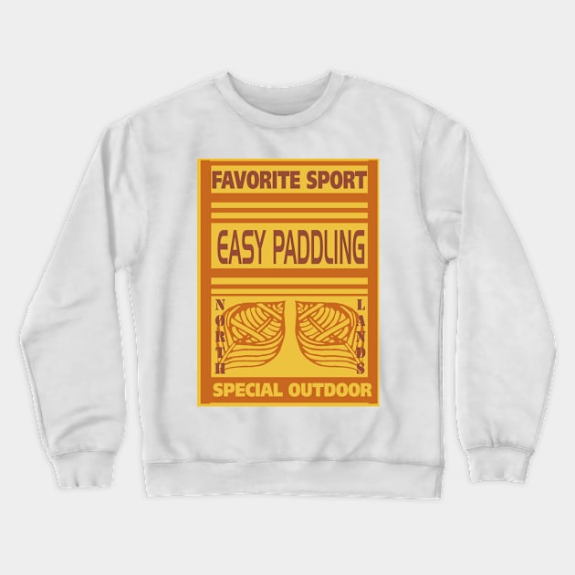 Easy Paddling Crewneck Sweatshirt by TBM Christopher